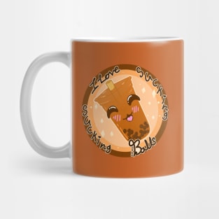 I love sucking boba BALLS Mug